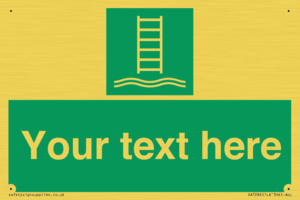 Custom sign safe condition Embarkation ladder